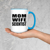 Mom Wife Scientist - 15oz Accent Mug Blue