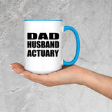 Dad Husband Actuary - 15oz Accent Mug Blue