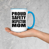 Proud Safety Inspector Mom - 15oz Accent Mug Blue