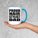 Proud Hair Stylist Dad - 15oz Accent Mug Blue