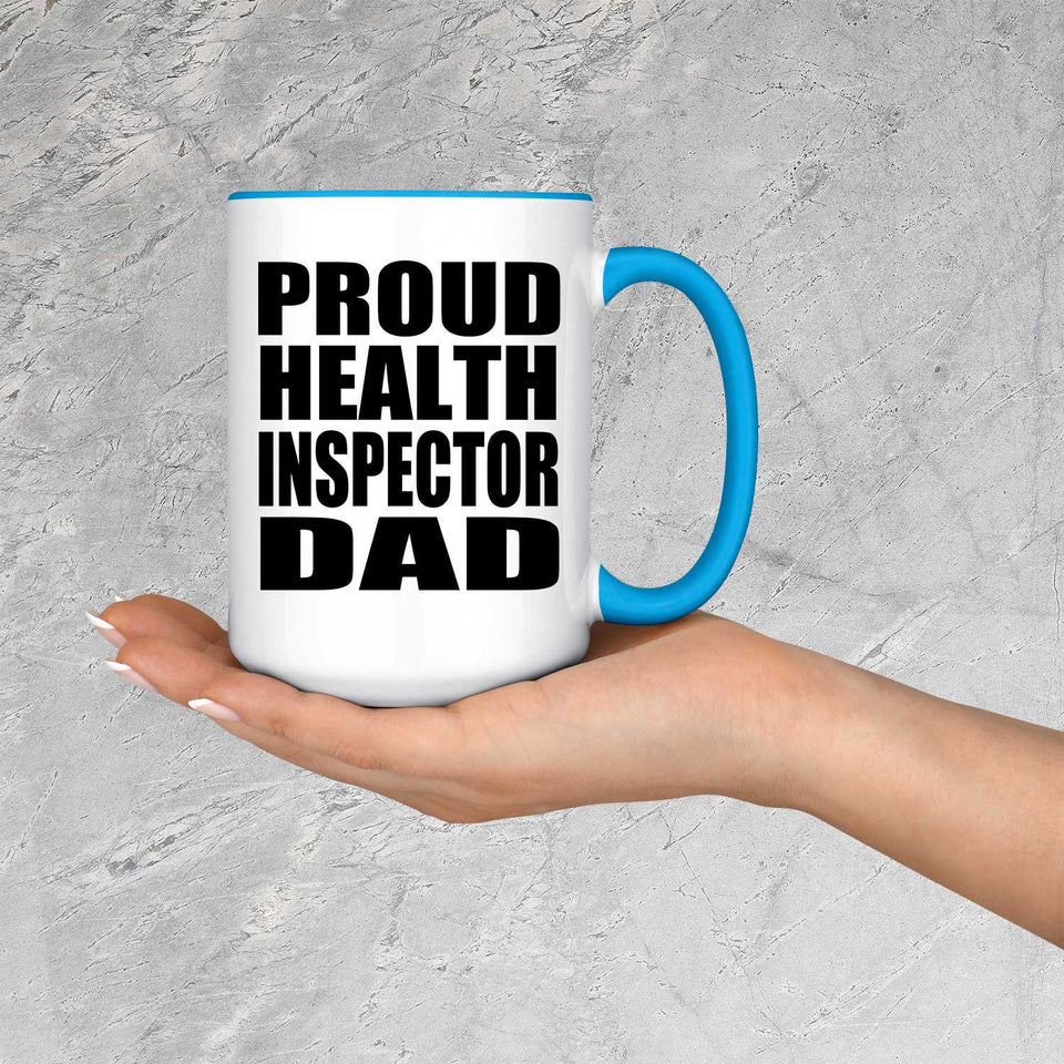 Proud Health Inspector Dad - 15oz Accent Mug Blue