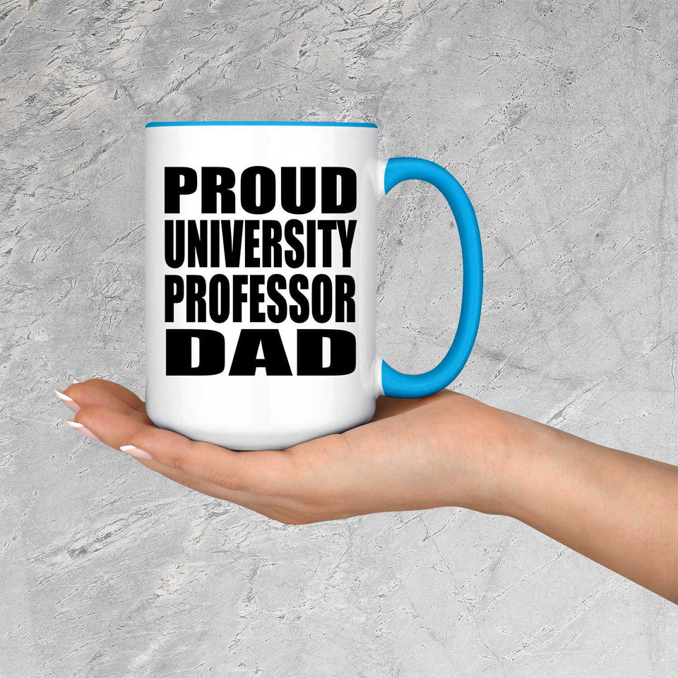 Proud University Professor Dad - 15oz Accent Mug Blue