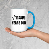 107th Birthday Square Root of 11449 Years Old - 15oz Accent Mug Blue