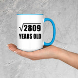 53rd Birthday Square Root of 2809 Years Old - 15oz Accent Mug Blue