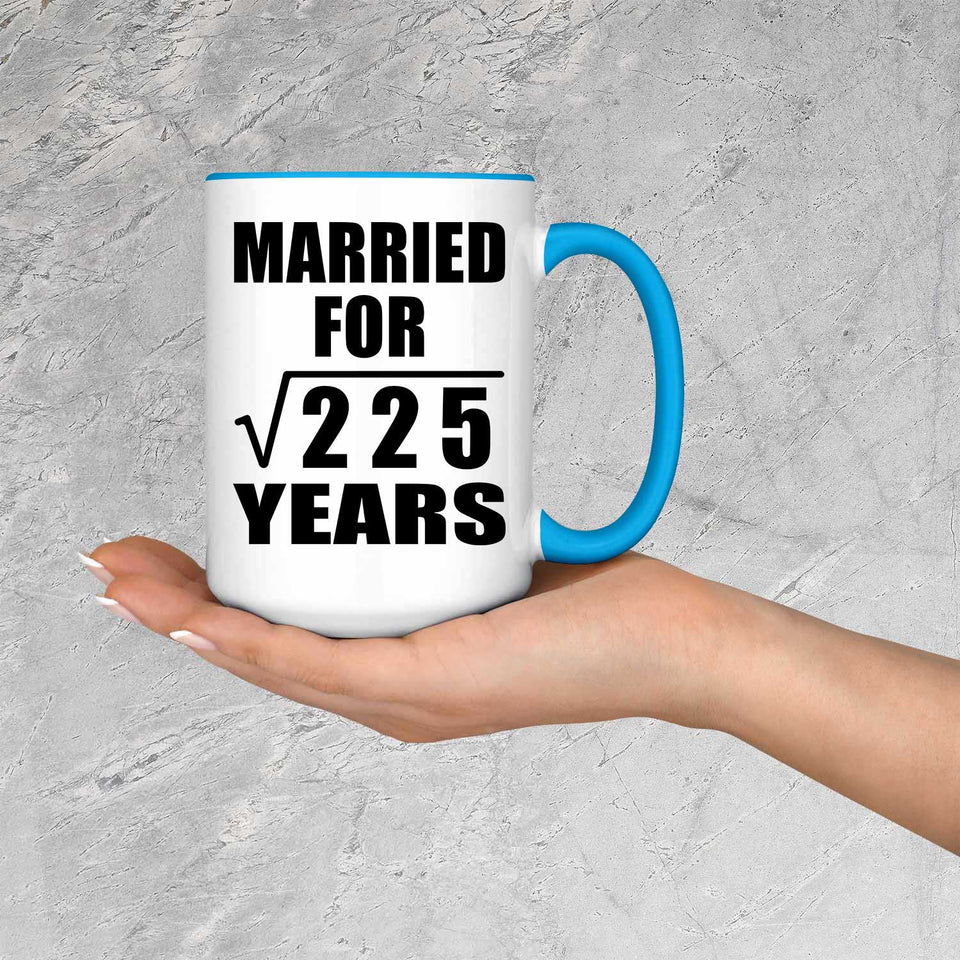 15th Anniversary Married For Square Root of 225 Years - 15oz Accent Mug Blue