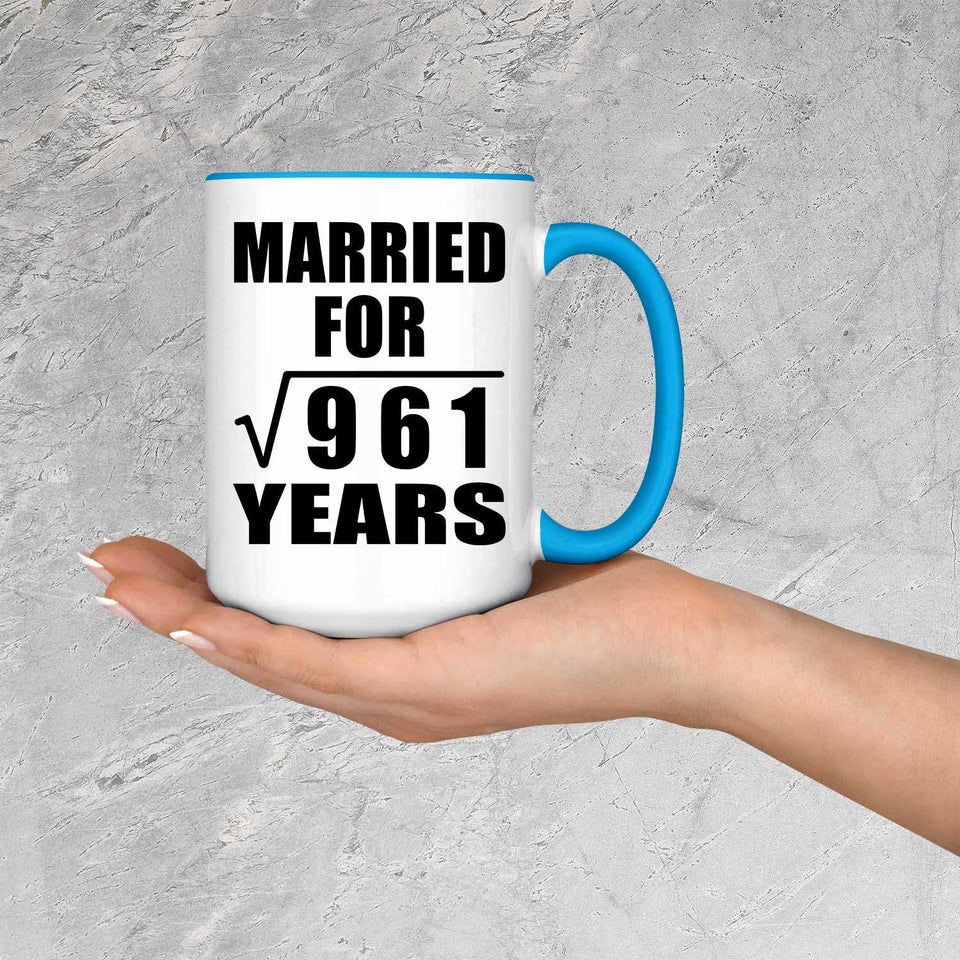 31st Anniversary Married For Square Root of 961 Years - 15oz Accent Mug Blue