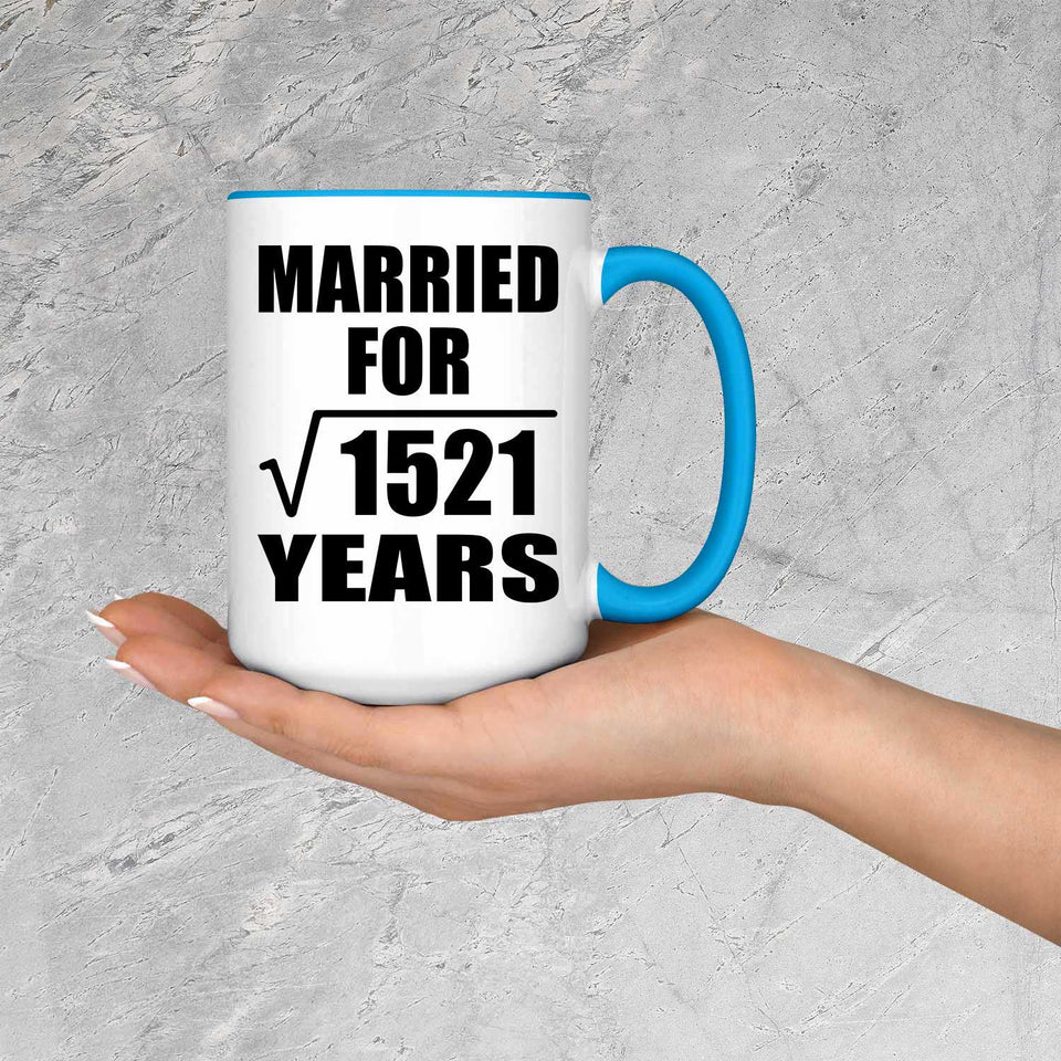 39th Anniversary Married For Square Root of 1521 Years - 15oz Accent Mug Blue