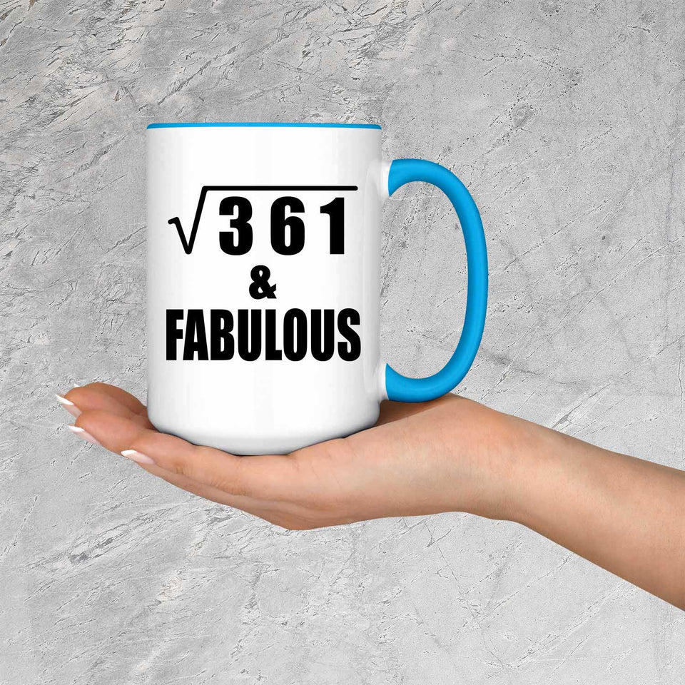 19th Birthday Square Root of 361 & Fabulous - 15oz Accent Mug Blue