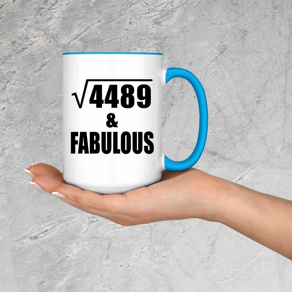67th Birthday Square Root of 4489 & Fabulous - 15oz Accent Mug Blue