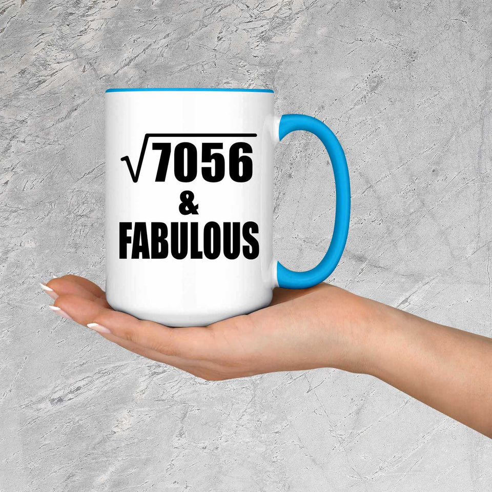 84th Birthday Square Root of 7056 & Fabulous - 15oz Accent Mug Blue