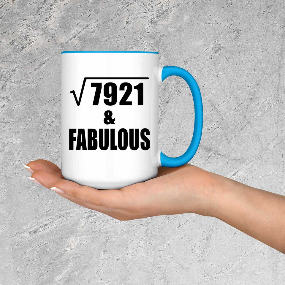 89th Birthday Square Root of 7921 & Fabulous - 15oz Accent Mug Blue