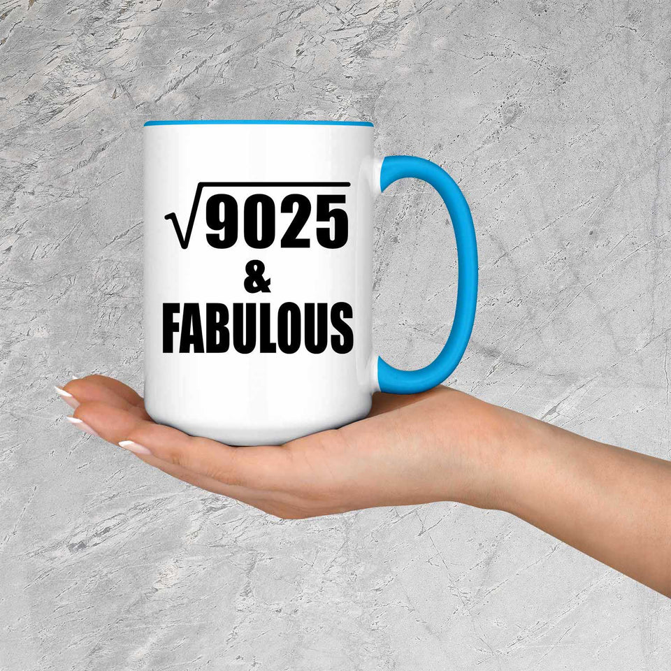 95th Birthday Square Root of 9025 & Fabulous - 15oz Accent Mug Blue