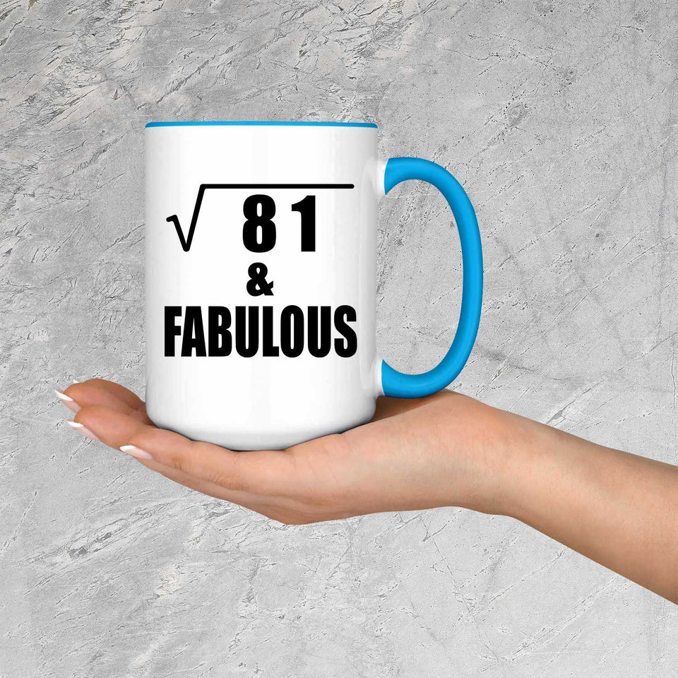 9th Birthday Square Root of 81 & Fabulous - 15oz Accent Mug Blue