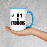 9th Birthday Square Root of 81 & Fabulous - 15oz Accent Mug Blue