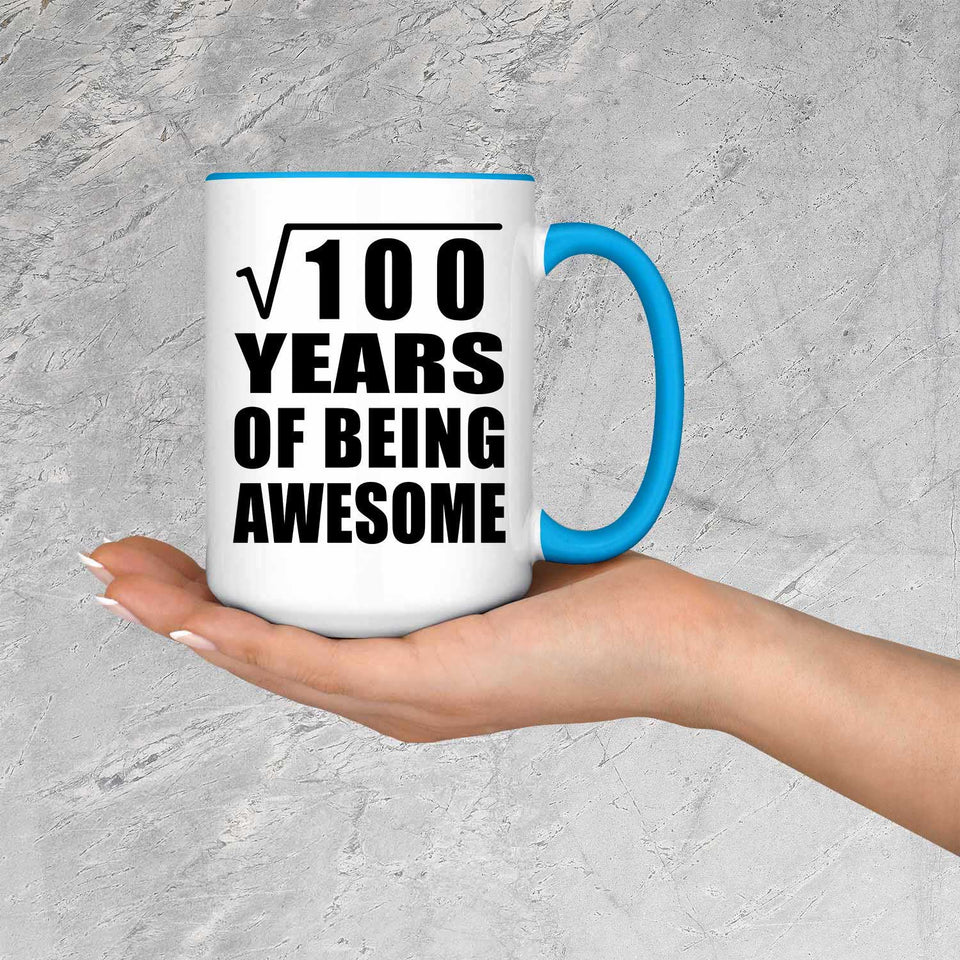 10th Birthday Square Root of 100 Years of Being Awesome - 15oz Accent Mug Blue