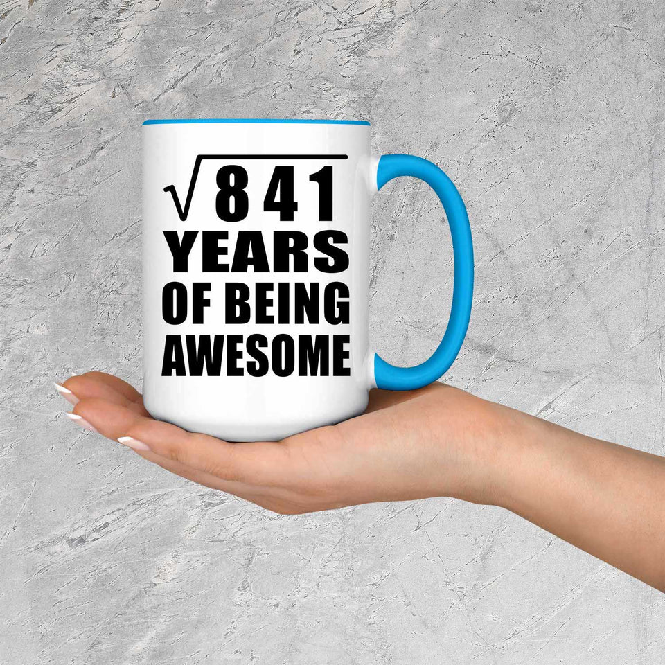 29th Birthday Square Root of 841 Years of Being Awesome - 15oz Accent Mug Blue