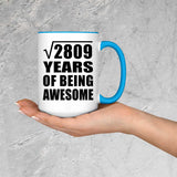 53rd Birthday Square Root of 2809 Years of Being Awesome - 15oz Accent Mug Blue
