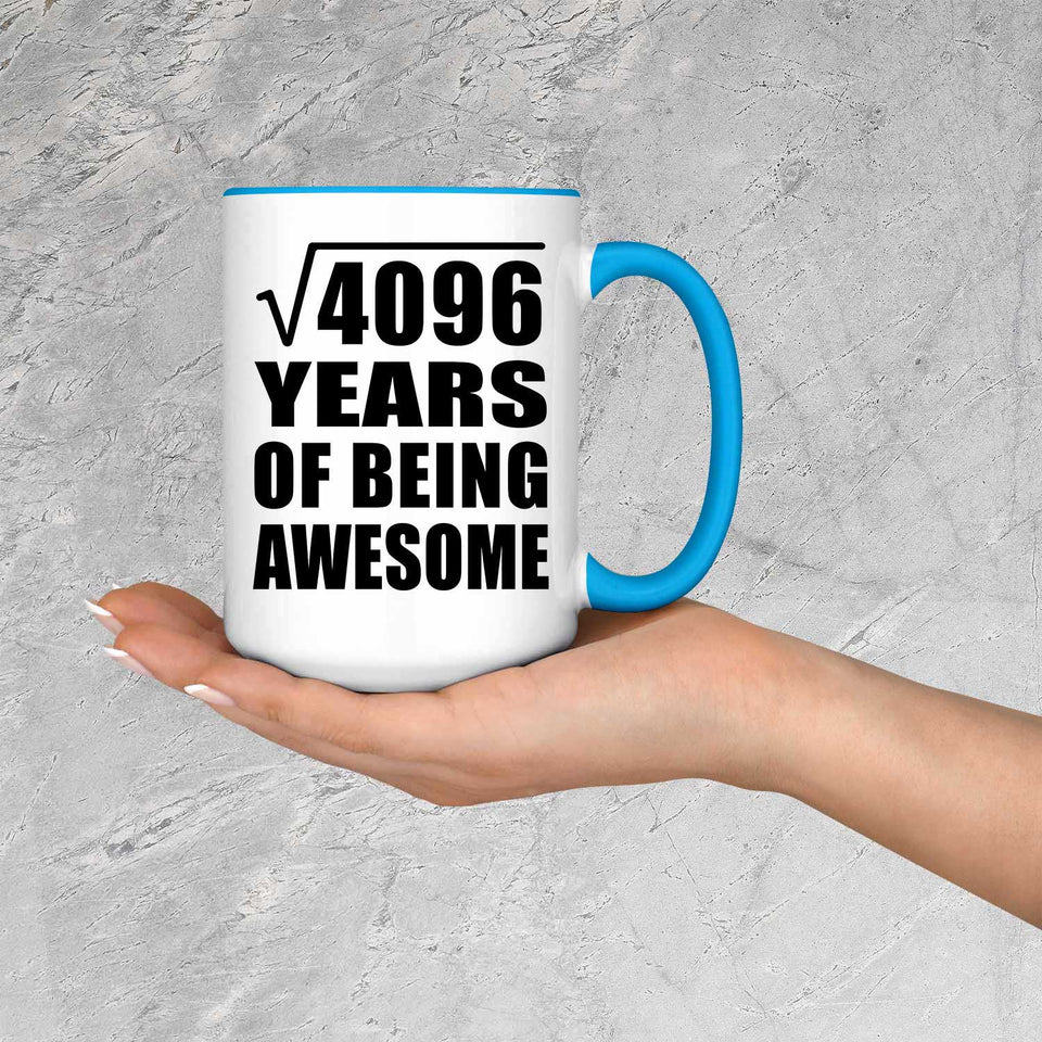 64th Birthday Square Root of 4096 Years of Being Awesome - 15oz Accent Mug Blue