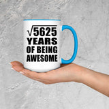 75th Birthday Square Root of 5625 Years of Being Awesome - 15oz Accent Mug Blue