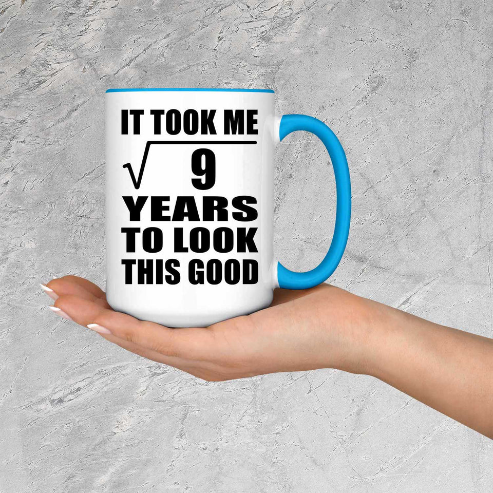 3rd Birthday Took Square Root of 9 Years To Look Good - 15oz Accent Mug Blue