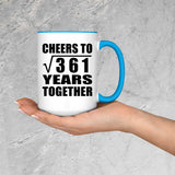 19th Anniversary Cheers To Square Root of 361 Years Together - 15oz Accent Mug Blue