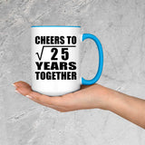 5th Anniversary Cheers To Square Root of 25 Years Together - 15oz Accent Mug Blue