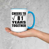 9th Anniversary Cheers To Square Root of 81 Years Together - 15oz Accent Mug Blue
