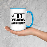 9th Anniversary Square Root of 81 Years Anniversary - 15oz Accent Mug Blue