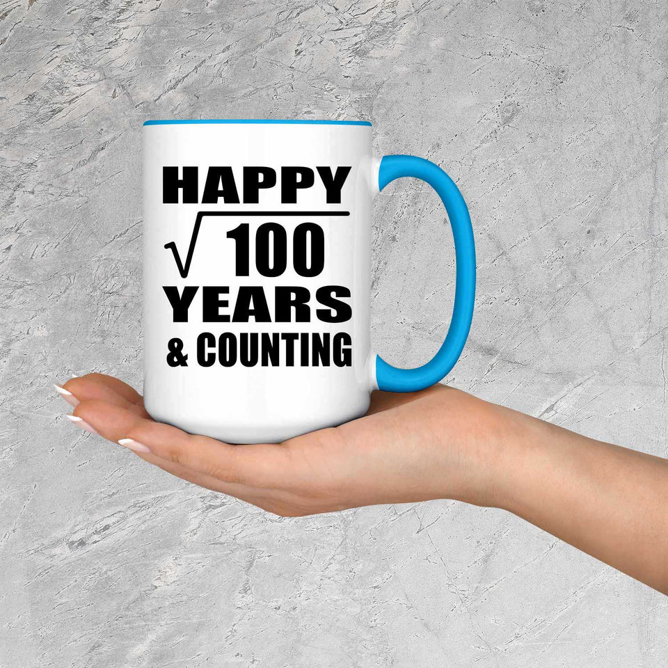 Happy 10th Anniversary Square Root of 100 Years & Counting - 15oz Accent Mug Blue