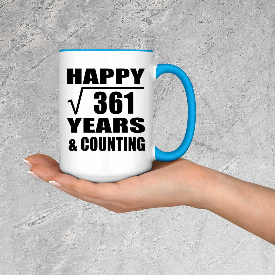 Happy 19th Anniversary Square Root of 361 Years & Counting - 15oz Accent Mug Blue