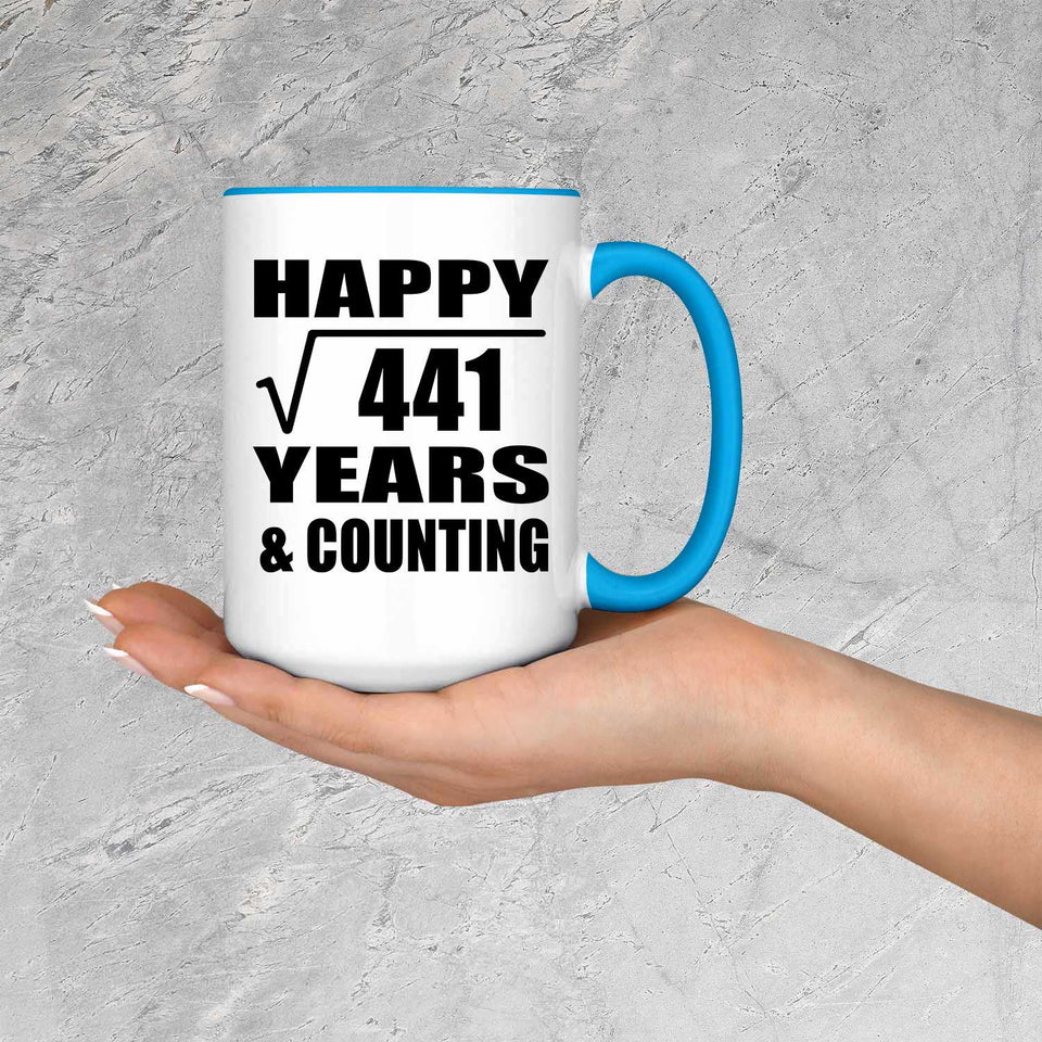 Happy 21st Anniversary Square Root of 441 Years & Counting - 15oz Accent Mug Blue
