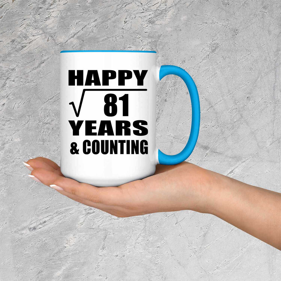 Happy 9th Anniversary Square Root of 81 Years & Counting - 15oz Accent Mug Blue