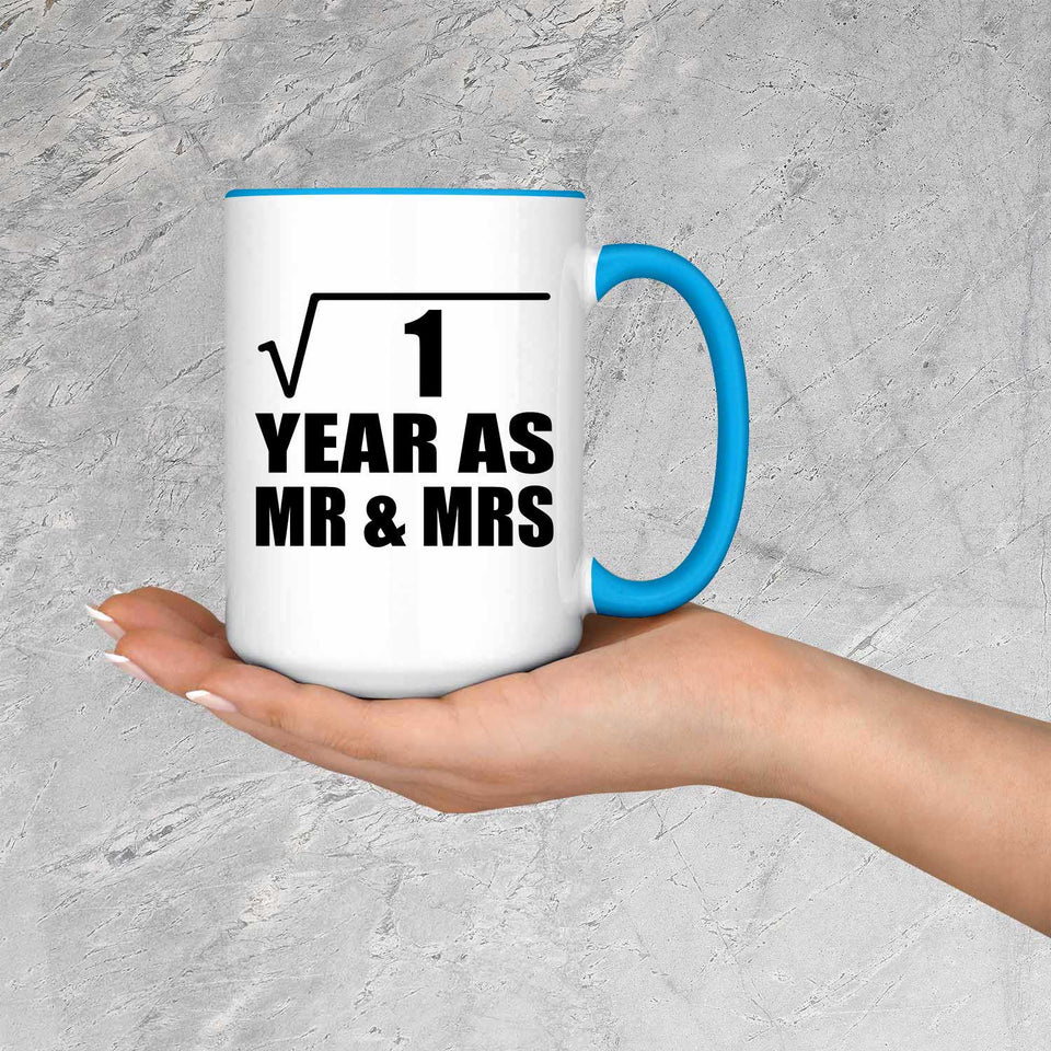 1st Anniversary Square Root of 1 Year As Mr & Mrs - 15oz Accent Mug Blue