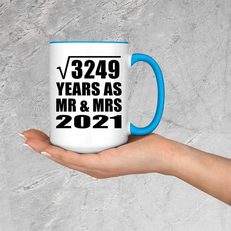 57th Anniversary Square Root of 3249 Years As Mr & Mrs 2021 - 15oz Accent Mug Blue