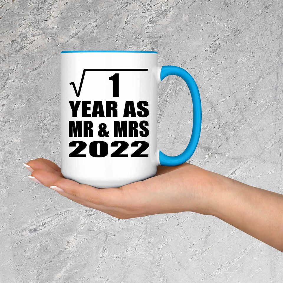1st Anniversary Square Root of 1 Year As Mr & Mrs 2022 - 15oz Accent Mug Blue