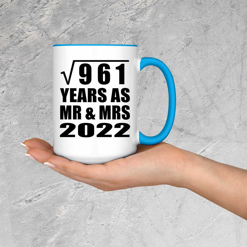 31st Anniversary Square Root of 961 Years As Mr & Mrs 2022 - 15oz Accent Mug Blue
