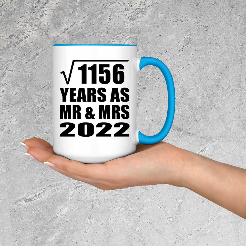 34th Anniversary Square Root of 1156 Years As Mr & Mrs 2022 - 15oz Accent Mug Blue