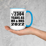 48th Anniversary Square Root of 2304 Years As Mr & Mrs 2022 - 15oz Accent Mug Blue