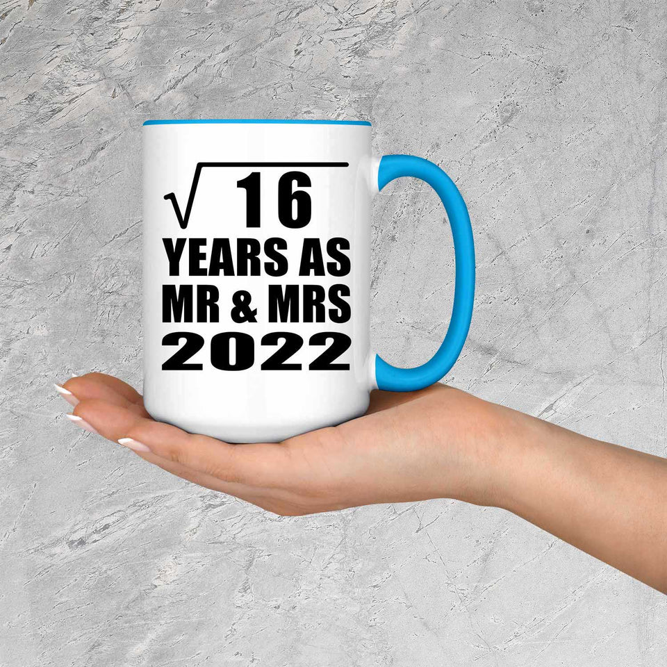 4th Anniversary Square Root of 16 Years As Mr & Mrs 2022 - 15oz Accent Mug Blue