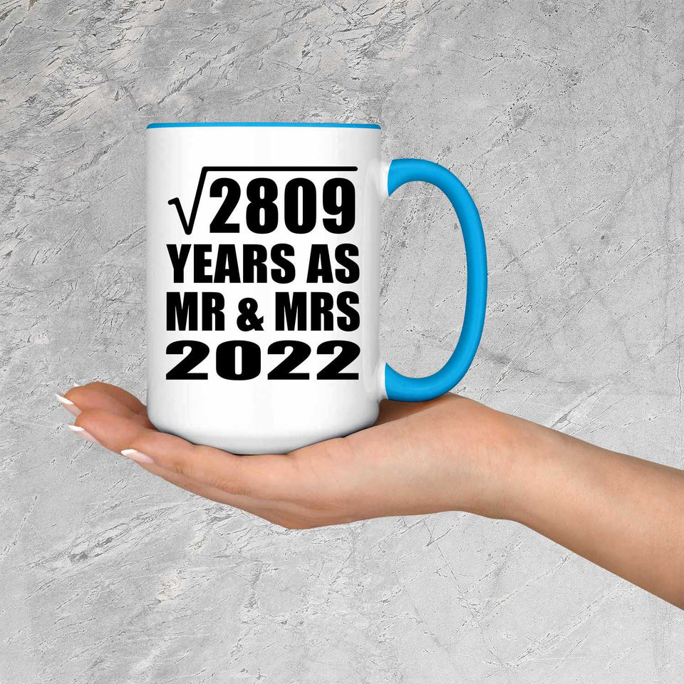 53rd Anniversary Square Root of 2809 Years As Mr & Mrs 2022 - 15oz Accent Mug Blue