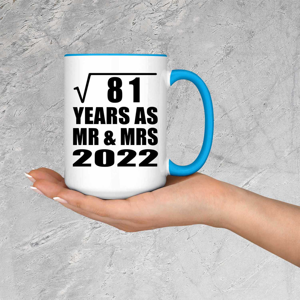 9th Anniversary Square Root of 81 Years As Mr & Mrs 2022 - 15oz Accent Mug Blue