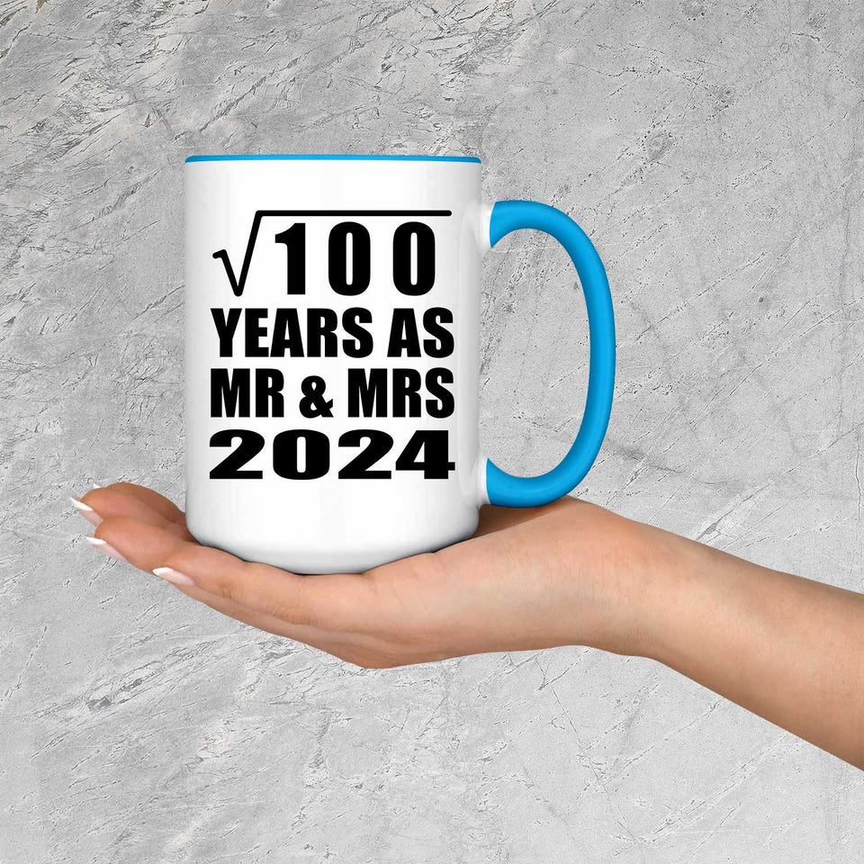 10th Anniversary Square Root of 100 Years As Mr & Mrs 2024 - 15oz Accent Mug Blue