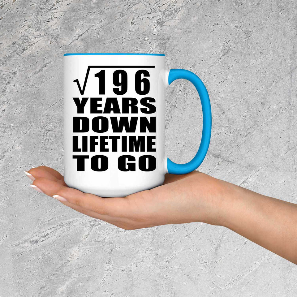 14th Anniversary Square Root of 196 Years Lifetime To Go - 15oz Accent Mug Blue