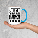 8th Anniversary Square Root of 64 Years Lifetime To Go - 15oz Accent Mug Blue