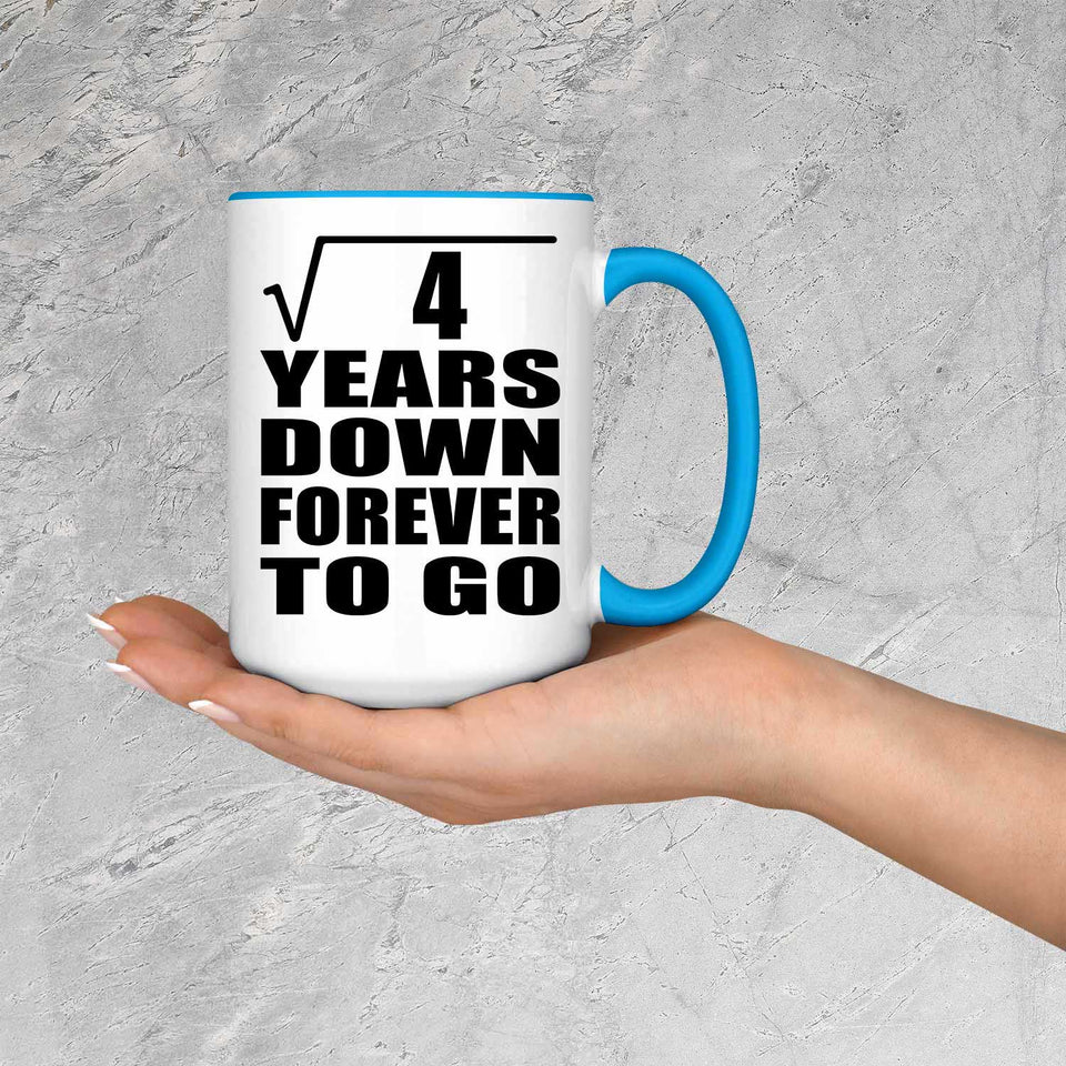 2nd Anniversary Square Root of 4 Years Down Forever To Go - 15oz Accent Mug Blue
