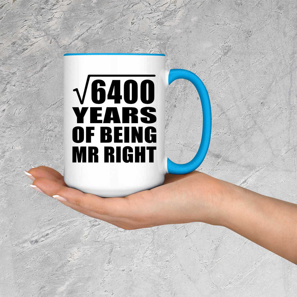 80th Anniversary Square Root of 6400 Years of Being Mr Right - 15oz Accent Mug Blue