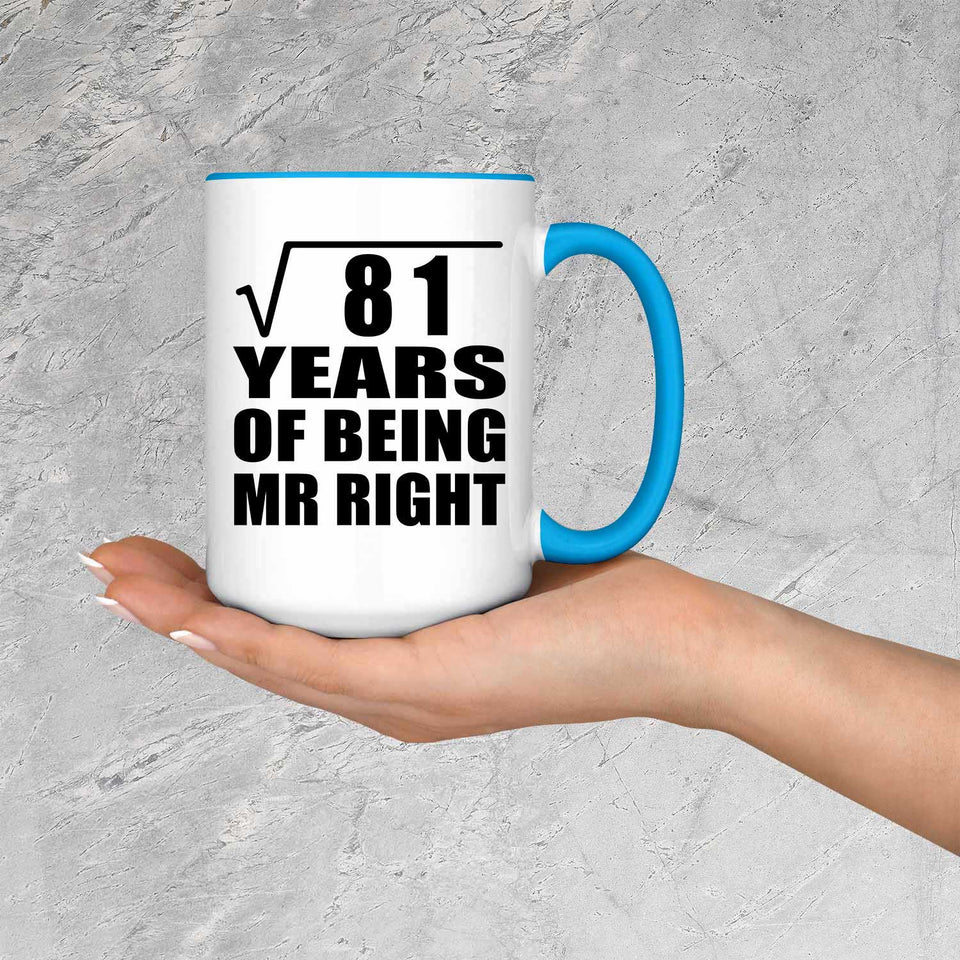 9th Anniversary Square Root of 81 Years of Being Mr Right - 15oz Accent Mug Blue