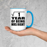 1st Anniversary Square Root of 1 Year of Being Mrs Right - 15oz Accent Mug Blue