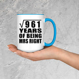 31st Anniversary Square Root of 961 Years of Being Mrs Right - 15oz Accent Mug Blue