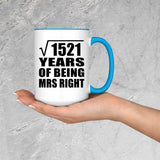 39th Anniversary Square Root of 1521 Years of Being Mrs Right - 15oz Accent Mug Blue